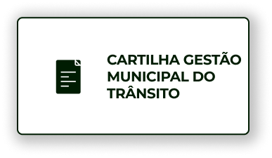 CARTILHA GESTÃO MUNICIPAL DO TRÂNSITO.
